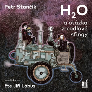 H2O a otázka zrcadlové sfingy (audiokniha)